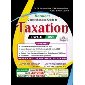 Bangar's Comprehensive Guide to Taxation Part II: GST for CA Inter & CMA Inter November 2023 Exams by Aadhya Prakashan 
